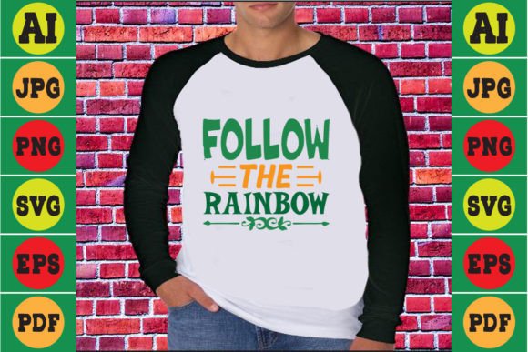 Follow the Rainbow SVG: A Versatile Graphics Asset for T-Shirt Designs