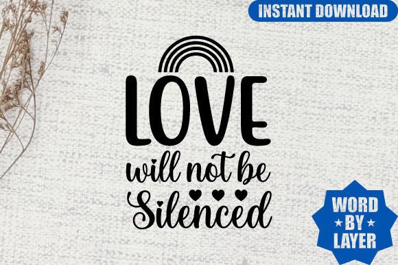 Love Will Not Be Silenced: A Graphic Asset Review for T-Shirt Designs