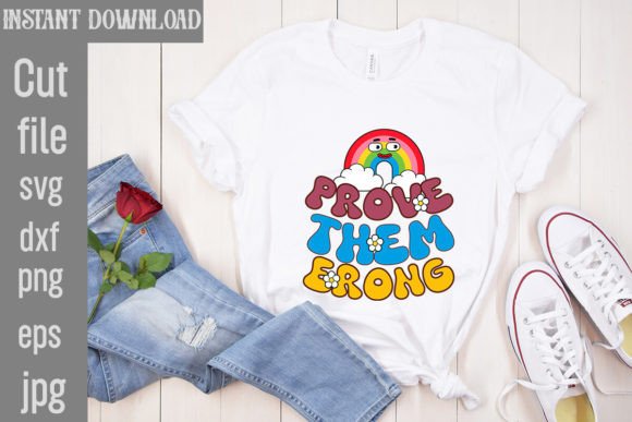 Using Prove Them Erong Graphics as Editorial T-Shirt Designs